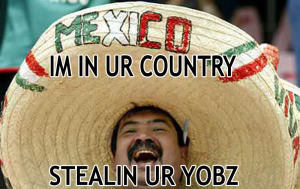 mexican stealing jobs
