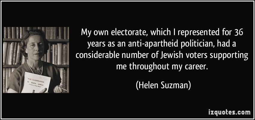 quote-my-own-electorate-which-i-represented-for-36-years-as-an-anti-apartheid-politician-had-a-helen-suzman-181100