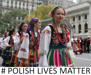 Polish lives matter